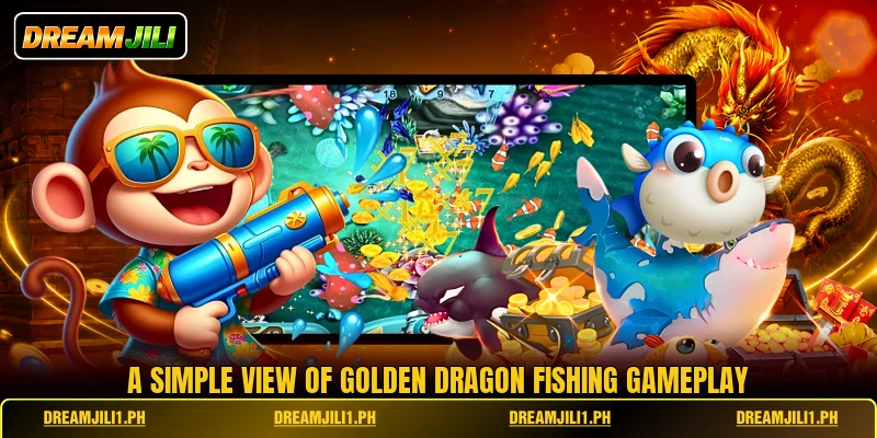 A simple view of Golden Dragon Fishing gameplay A simple view of Golden Dragon Fishing gameplay