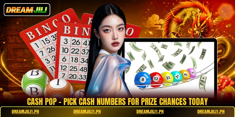 Cash Pop - Pick Cash Numbers For Prize Chances Today