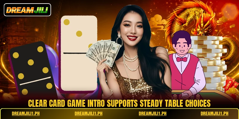 Clear card game intro supports steady table choices