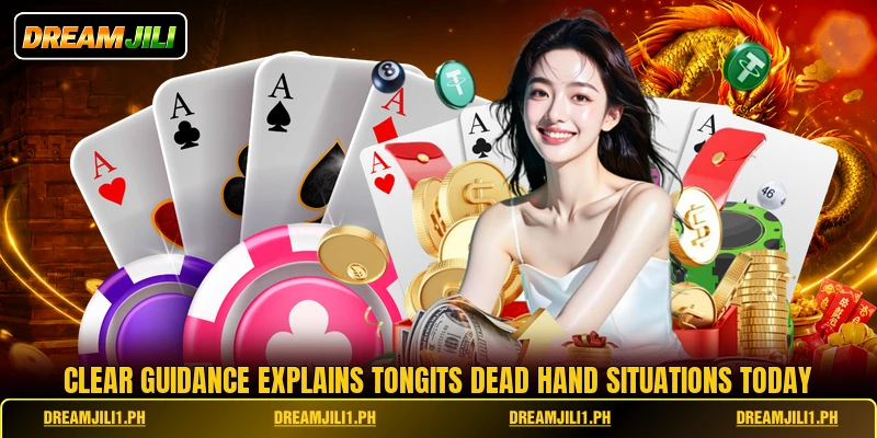 Clear guidance explains tongits dead hand situations today