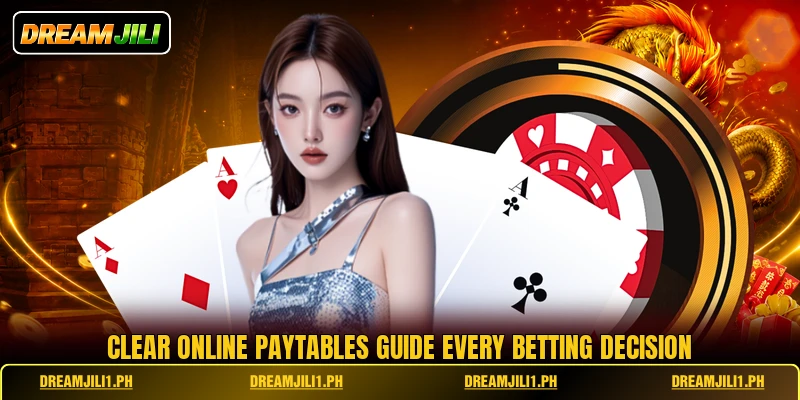 Clear online paytables guide every betting decision