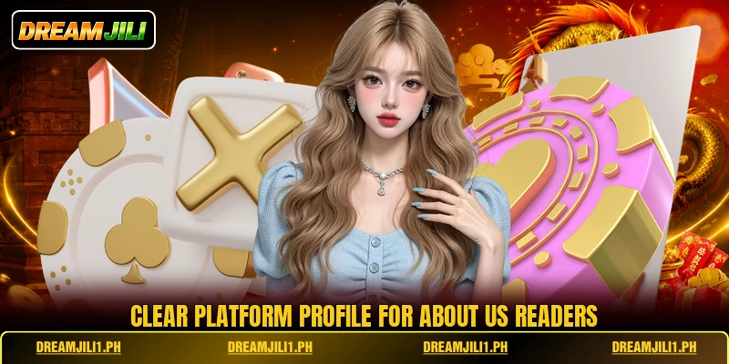 Clear platform profile for about us readers