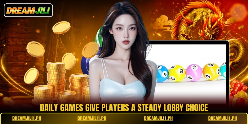 Daily Games give players a steady lobby choice