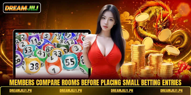Members compare rooms before placing small betting entries