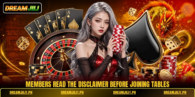 Members read the disclaimer before joining tables Members read the disclaimer before joining tables
