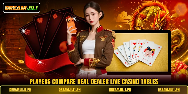 Players compare real dealer live casino tables